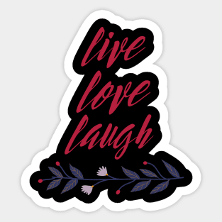 live love laugh Sticker